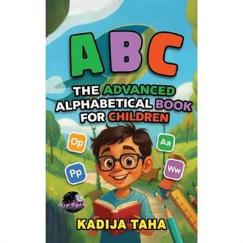 The Advance Alphabetical Book for Children