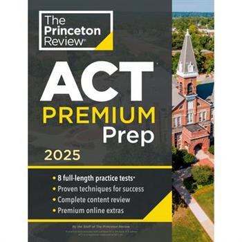 Princeton Review ACT Premium Prep, 2025