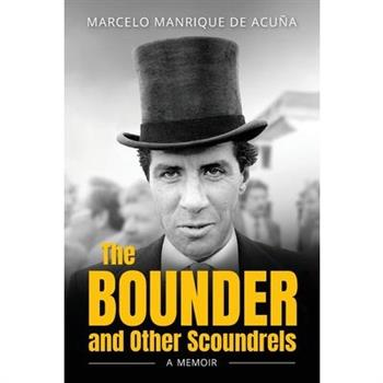 The BOUNDER and Other Scoundrels