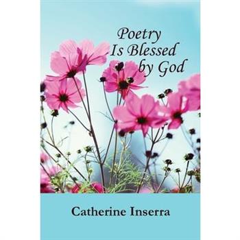 Poetry Is Blessed by God