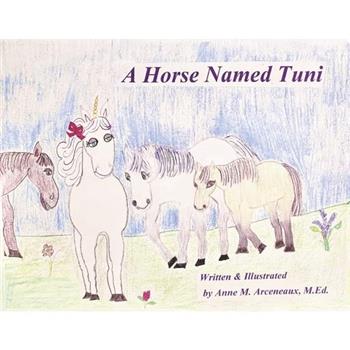 A Horse Named Tuni