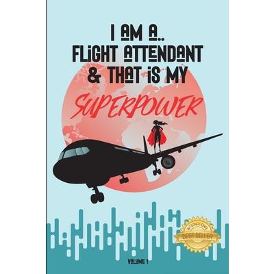 I Am a Flight Attendant & That Is My Superpower