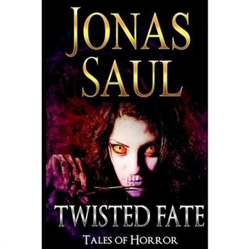 Twisted Fate (Tales of Horror)