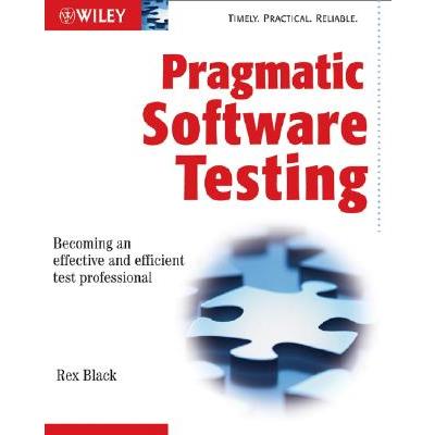 Pragmatic Software Testing