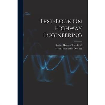 Text-Book On Highway Engineering