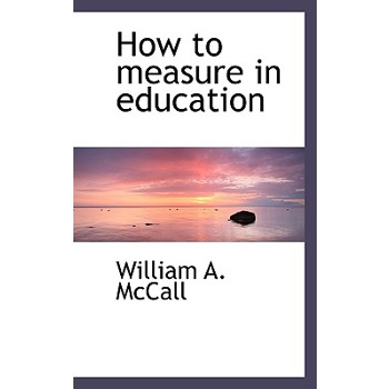 How to Measure in Education