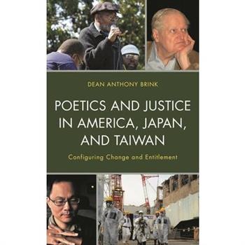Poetics and Justice in America, Japan, and Taiwan
