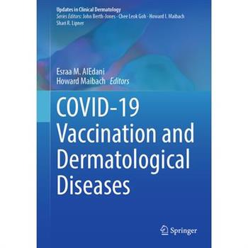 Covid-19 Vaccination and Dermatological Diseases