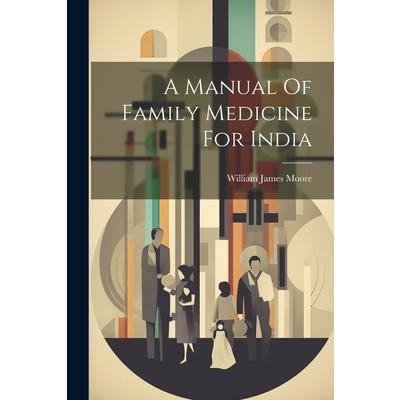 A Manual Of Family Medicine For India