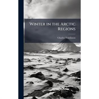 Winter in the Arctic Regions
