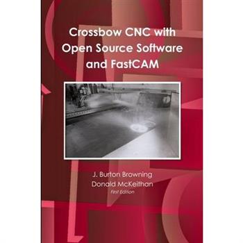 Crossbow CNC with Open Source SW and FastCAM