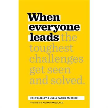 When Everyone Leads