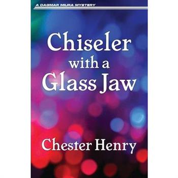 Chiseler with a Glass Jaw