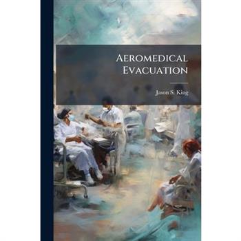Aeromedical Evacuation