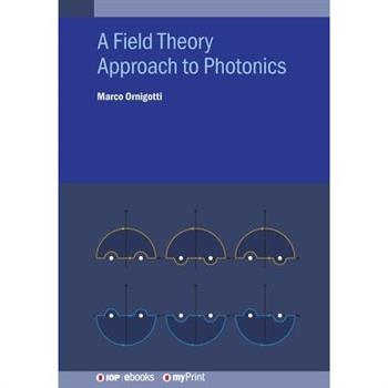 A Field Theory Approach to Photonics