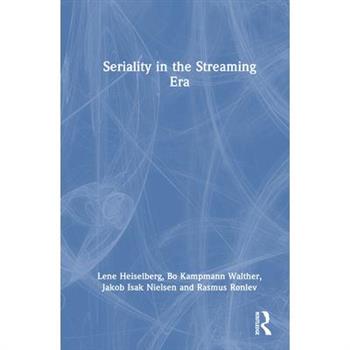 Seriality in the Streaming Era