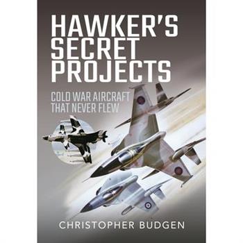 Hawker’s Secret Projects