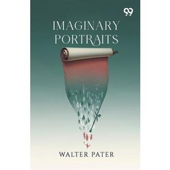 Imaginary Portraits