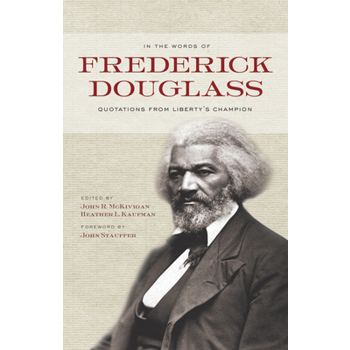 In the Words of Frederick Douglass