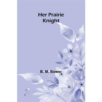 Her Prairie Knight