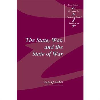 The State, War, and the State of War