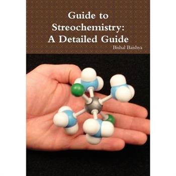 Guide to Streochemistry