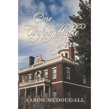 One Unforgettable Year