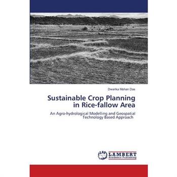 Sustainable Crop Planning in Rice-fallow Area