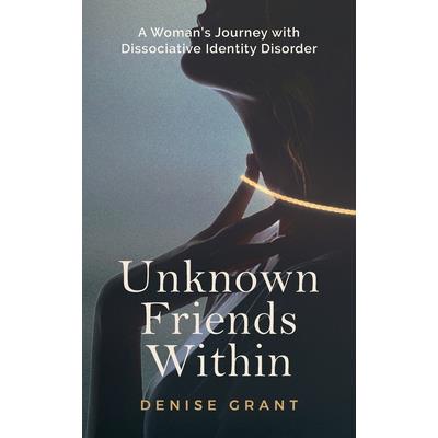 Unknown Friends Within