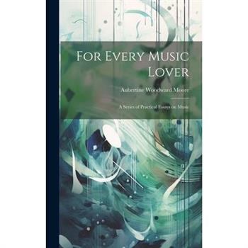 For Every Music Lover