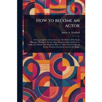 How to Become an Actor