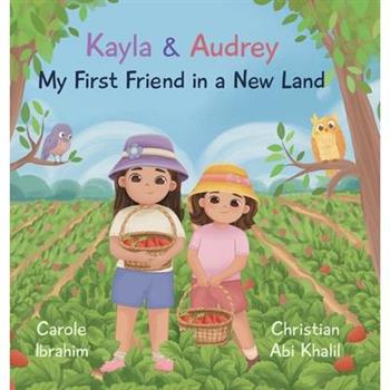 My First Friend in a New Land