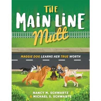 The Main Line Mutt