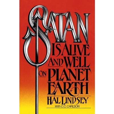 Satan Is Alive and Well on Planet Earth