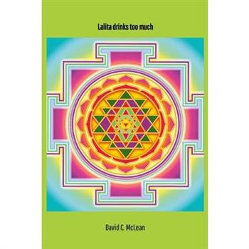 Lalita drinks too much