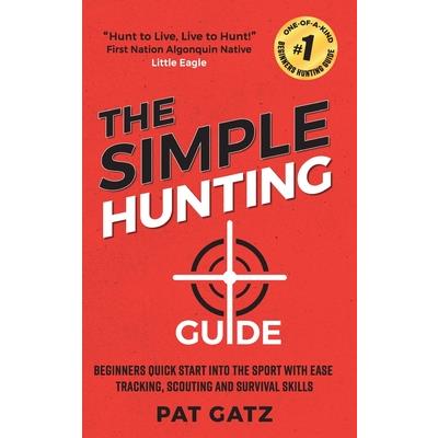 The Simple Hunting Guide