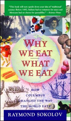 Why We Eat What We Eat