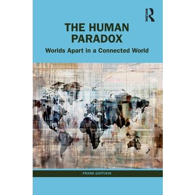 The Human Paradox