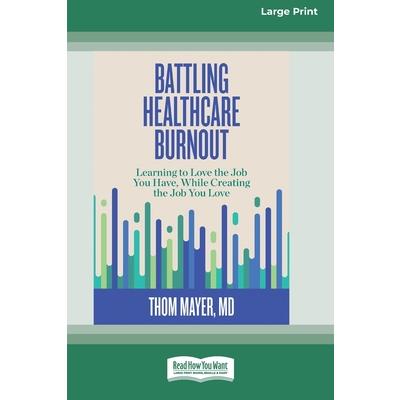Battling Healthcare Burnout