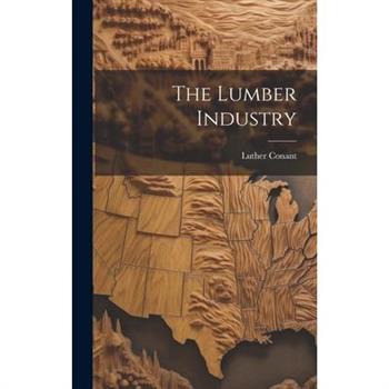 The Lumber Industry