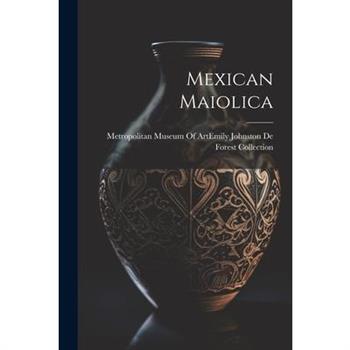 Mexican Maiolica