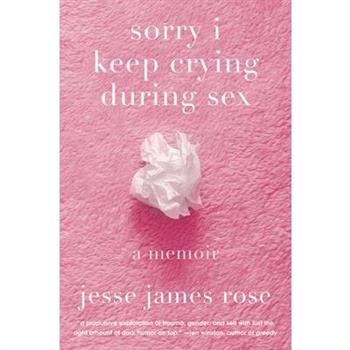 Sorry I Keep Crying During Sex