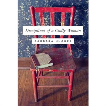 Disciplines of a Godly Woman