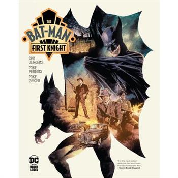 The Bat-Man: First Knight