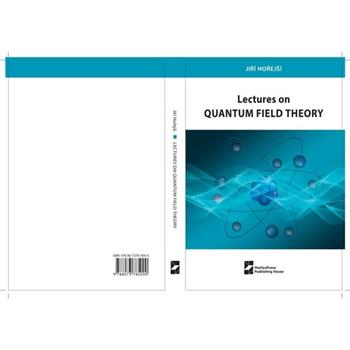 Lectures on Quantum Field Theory