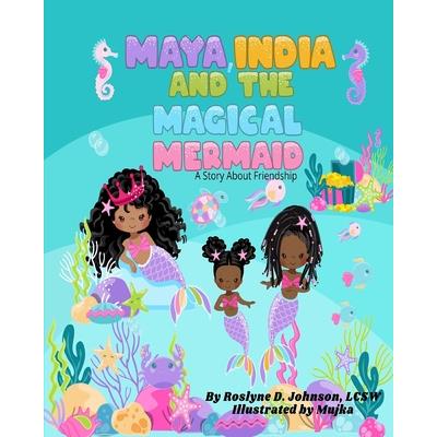 Maya, India And The Magical Mermaid