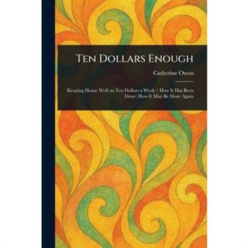 Ten Dollars Enough