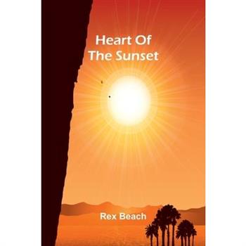 Heart Of The Sunset