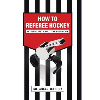 How to Referee Hockey