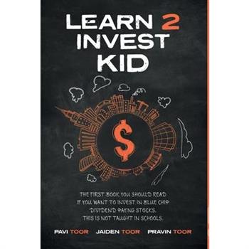 Learn 2 Invest Kid